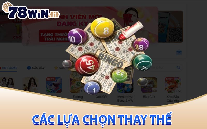 Các lựa chọn thay thế