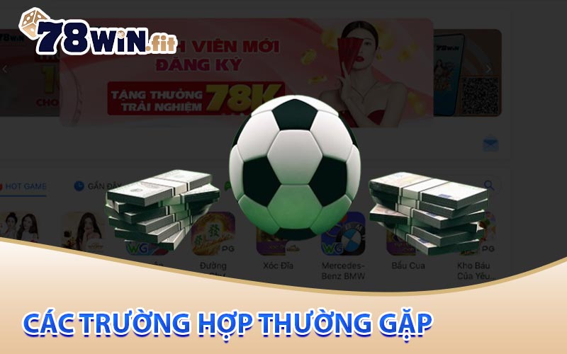 Các trường hợp thường gặp