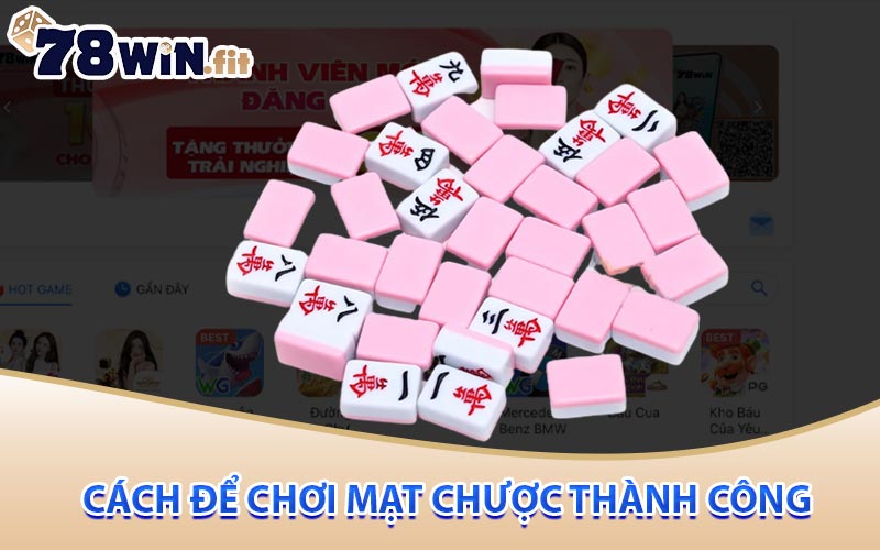 Cách để chơi thành công