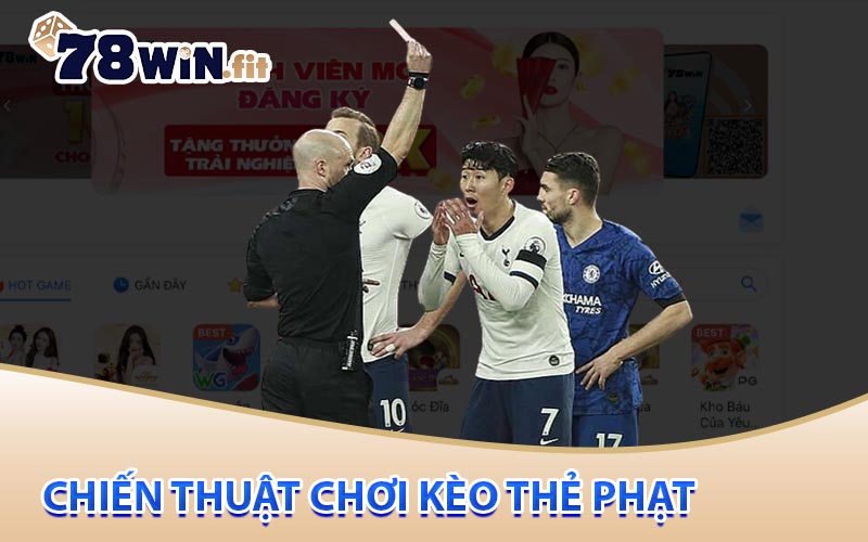 Chiến thuật chơi kèo thẻ phạt