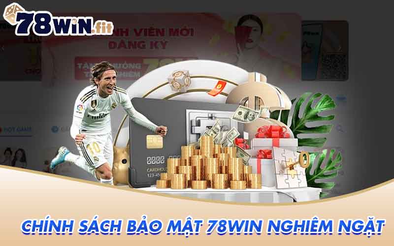 Chính sách bảo mật 78win