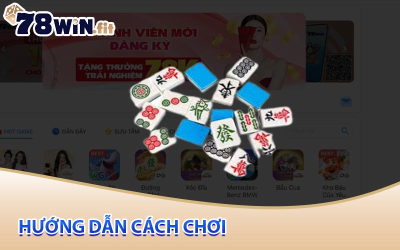 Hướng dẫn cách chơi