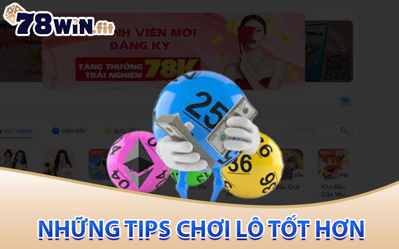 Những tips chơi lô tốt hơn