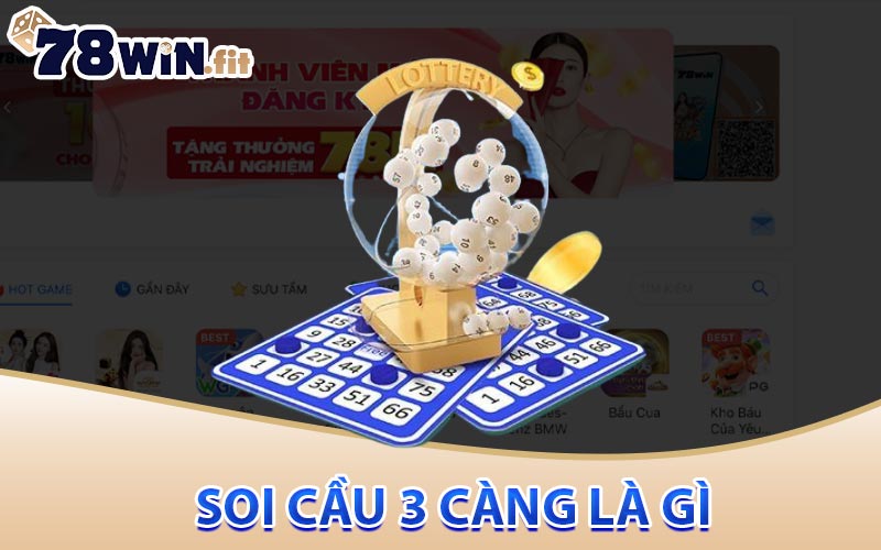 Soi cầu 3 càng là gì